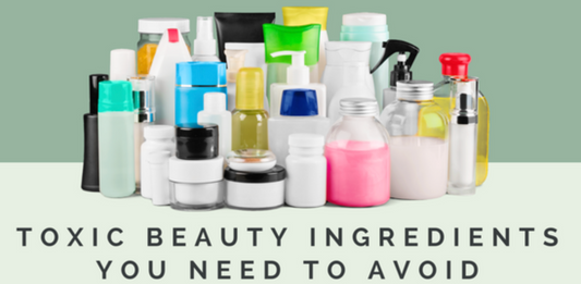 🚫 Toxic Skincare Ingredients Lurking in Popular Products (And What to Use Instead)
